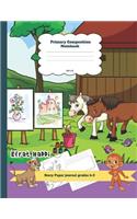 Primary Composition Notebook Story Paper Journal Grades K-2: Pony Theme Dashed Mid Line and Picture Space School Exercise Book Plus Coloring Pages for Boys and Girls