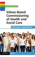 Values-Based Commissioning of Health and Social Care