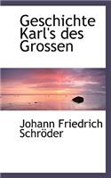 Geschichte Karl's Des Grossen