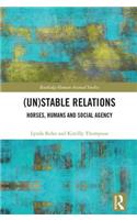 (Un)Stable Relations: Horses, Humans and Social Agency