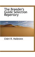 The Breeder's Guide Selection Repertory