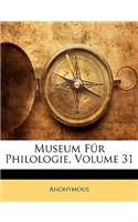 Museum Fur Philologie, Volume 31