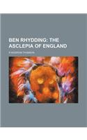 Ben Rhydding; The Asclepia of England