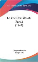 Le Vite Dei Filosofi, Part 2 (1842)