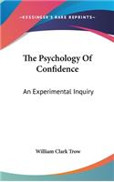 The Psychology of Confidence
