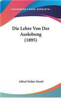 Die Lehre Von Der Auslobung (1895)