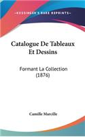 Catalogue De Tableaux Et Dessins