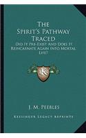 The Spirit's Pathway Traced