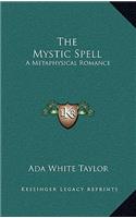 The Mystic Spell