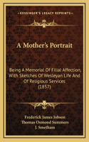 A Mother's Portrait