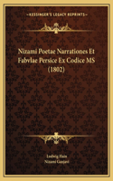 Nizami Poetae Narrationes Et Fabvlae Persice Ex Codice MS (1802)
