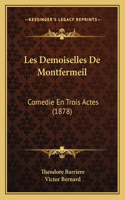 Les Demoiselles De Montfermeil
