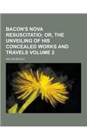 Bacon's Nova Resuscitatio Volume 2