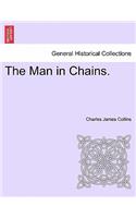 The Man in Chains.