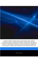Articles on Science and Technology in Poland, Including: Banach Space, Banach Algebra, Polonium, Polish Notation, Radium, Reverse Polish Notation, Sierpinski Carpet, Sierpinski Triangle, Jagiellonian Unive