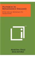Plutarch In Renaissance England