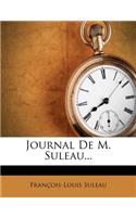 Journal de M. Suleau...