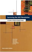 Surviving the Soc Revolution. a Guide to Platform-Based Design