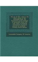 The Car of 1912, Which Is the Latest Edition of the Locomobile Book, the Fourteenth Annual Catalogue of Locomobile Motor Cars with Which Is Combined I