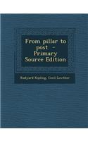From Pillar to Post