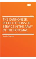 The Cannoneer. Recollections of Service in the Army of the Potomac