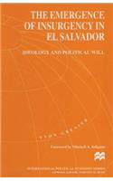 The Emergence of Insurgency in El Salvador