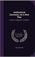 Arithmetical Questions, On A New Plan
