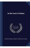 In the Court of Claims