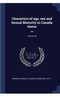 Characters of age, sex and Sexual Maturity in Canada Geese