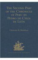 The Second Part of the Chronicle of Peru by Pedro de Cieza de León