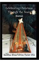 Celebrating Christmas Through the Years