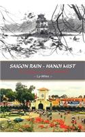 Saigon Rain - Hanoi Mist: A Trigger to the World!