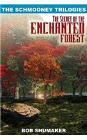 The Secret of the Enchanted Forest