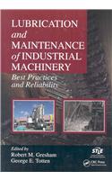 Lubrication and Maintenance of Industrial Machinery