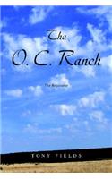The O. C. Ranch