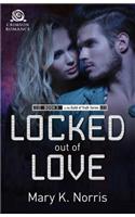 Locked Out of Love