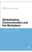 Globalization, Communication and the Workplace