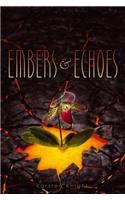 Embers & Echoes