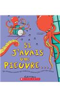 Si j'Avais Une Pieuvre...