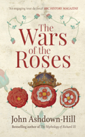 The Wars of the Roses: (English)