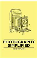 Photography Simplified