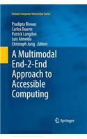 A Multimodal End-2-End Approach to Accessible Computing