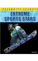Extreme Sports Stars: (Celebrity Secrets)