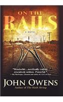 On the Rails: A Novel