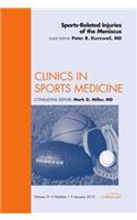 Sports-Related Injuries of the Meniscus, an Issue of Clinics in Sports Medicine