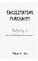 Facilitating Purchases: The Blind Loyalty to the Rules of Nonsense