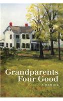 Grandparents Four Good