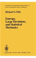 Entropy, Large Deviations, and Statistical Mechanics
