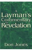 Layman's Commentary on Revelation