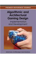 Algorithmic and Architectural Gaming Design: Implementation and Development